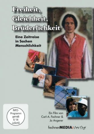 Freiheit, Gleichheit, Brüderlichkeit