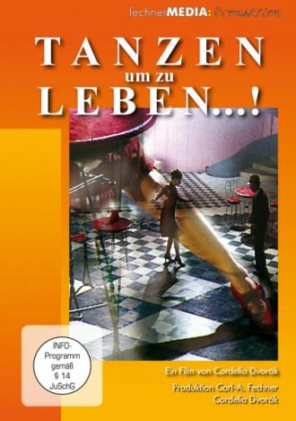 Tanzen um zu leben...!