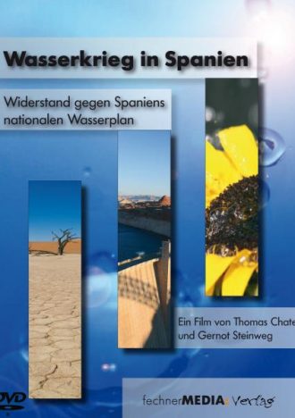 Wasserkrieg in Spanien