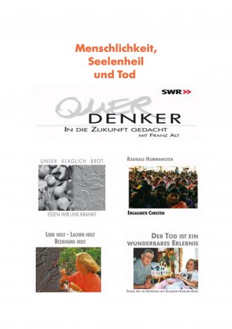 Menschlichkeit, Seelenheil und Tod